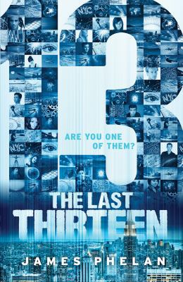 The Last Thirteen Book One: 13 1443124826 Book Cover