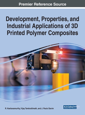 Development, Properties, and Industrial Applica... 1668460092 Book Cover