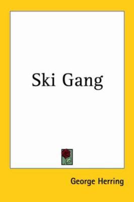 Ski Gang 1419110071 Book Cover