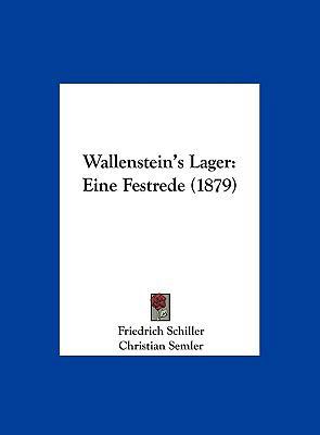Wallenstein's Lager: Eine Festrede (1879) [German] 1162240407 Book Cover