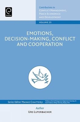 Emotions, Decision-Making, Conflict and Coopera... 1786350327 Book Cover