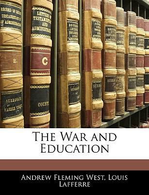 The War and Education 1141808374 Book Cover