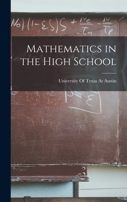 Mathematics in the High School 1018535578 Book Cover
