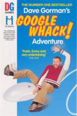 Dave Gorman's Googlewhack Adventure 0091897424 Book Cover