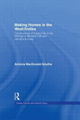 Making Homes in the West/Indies: Constructions ... 0815340370 Book Cover