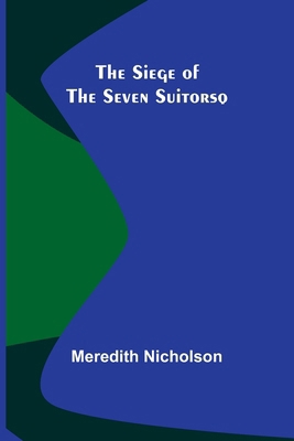 The Siege of the Seven Suitorsq 9357930566 Book Cover