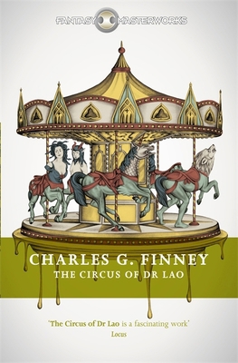 The Circus of Dr Lao 1473213673 Book Cover