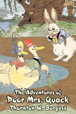 The Adventures of Poor Mrs. Quack by Thornton B... 1603125957 Book Cover