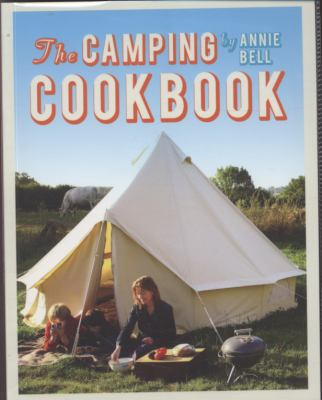 The Camping Cookbook B0092G98Q0 Book Cover