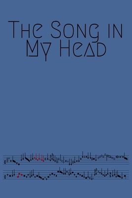 Paperback The Song in My Head: Lined Sheet Music Notebook & Wide Staff Blank Manuscript Paper | 6 Staves Per Page Notebook / Journal Gift, 100 Pages, 6x9, Song  Cover, Matte Finish Book