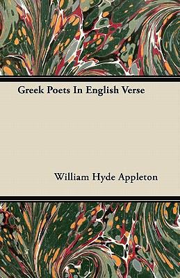 Greek Poets In English Verse 1446067106 Book Cover