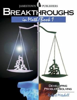 Breakthroughs in Math/Book 1 : Developing Probl... 0890618070 Book Cover