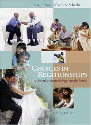 Choices in Relationships: Introduction to Marri... 0534625231 Book Cover