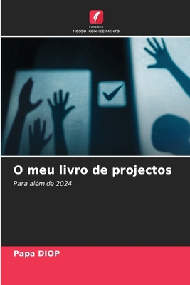 O meu livro de projectos [Portuguese] 6206092410 Book Cover