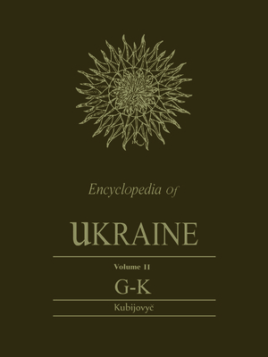 Encyclopedia of Ukraine: Volume II: G-K 1442652411 Book Cover