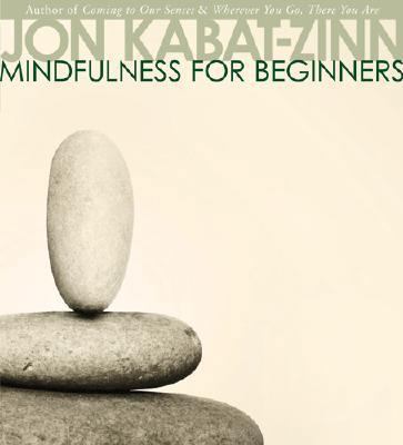 Mindfulness for Beginners: Reclaiming the Prese... 1591794641 Book Cover