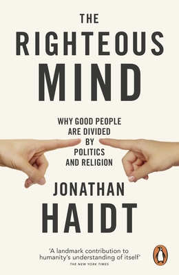 The Righteous Mind: Why Good People are Divided... 0141039167 Book Cover