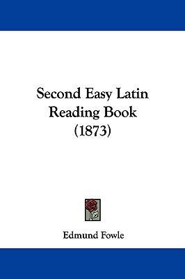 Second Easy Latin Reading Book (1873) 1104207974 Book Cover