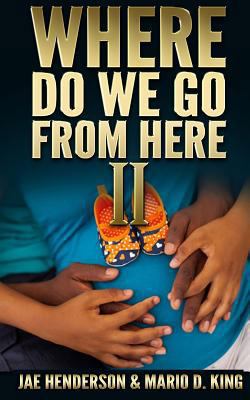 Where Do We Go From Here II 1546924035 Book Cover