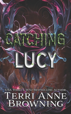 Catching Lucy B0BW2K99QF Book Cover