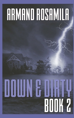 Down & Dirty - Book 2 B0DH3L16FX Book Cover