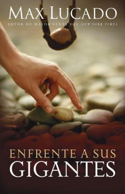 Enfrente a Sus Gigantes: Dios Aún Hace Lo Impos... [Spanish] 0881133507 Book Cover