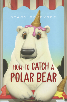 How to Catch a Polar Bear B0GN7N76VH Book Cover