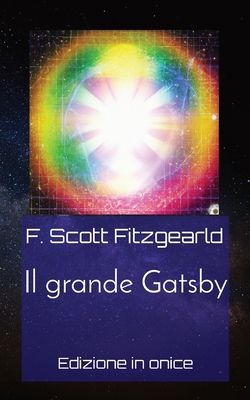 Il grande Gatsby: Edizione in onice [Italian] B0CRHL97NS Book Cover