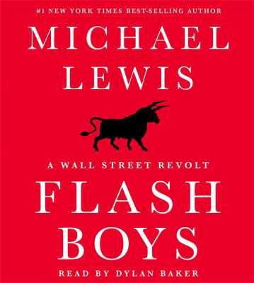 Flash Boys: A Wall Street Revolt 1442370270 Book Cover