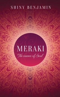 Meraki: The essence of soul B0CKMQJ691 Book Cover