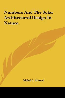 Numbers and the Solar Architectural Design in N... 1161543112 Book Cover