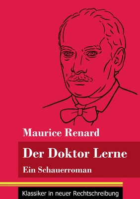 Der Doktor Lerne: Ein Schauerroman (Band 12, Kl... [German] 384784847X Book Cover