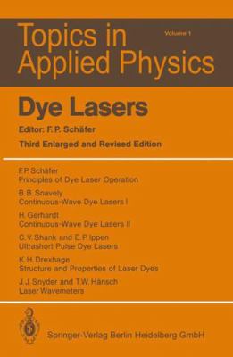 Dye Lasers 3540515585 Book Cover