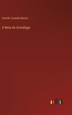 A Neta do Arcediago [Portuguese] 3368005219 Book Cover