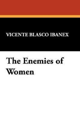 The Enemies of Women 1434486060 Book Cover