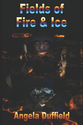 Fields of Fire and Ice 1982980222 Book Cover
