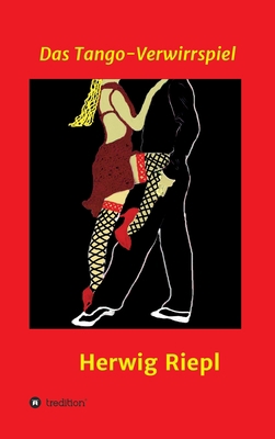 Das Tango-Verwirrspiel [German] 334703922X Book Cover