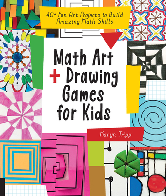 Math Art and Drawing Games for Kids: 40+ Fun Ar... 1631597698 Book Cover