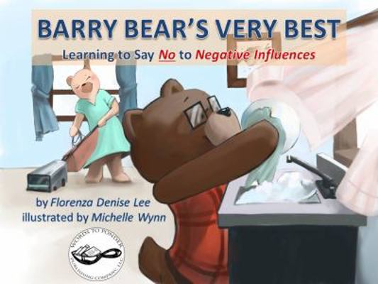 Barry Bear's Very Best, Learning to Say No to N... 1941328016 Book Cover