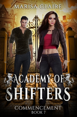 Academy of Shifters: Commencement (Veiled World) B09HHZMD4H Book Cover