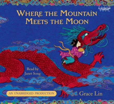 Where the Mountain Meets the Moon 0307711277 Book Cover