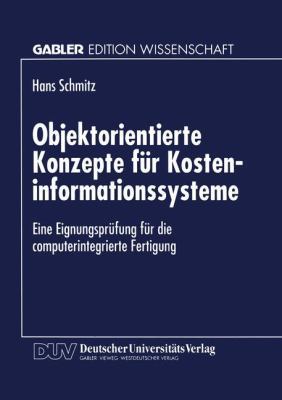 Objektorientierte Konzepte Für Kosteninformatio... [German] 3824464535 Book Cover