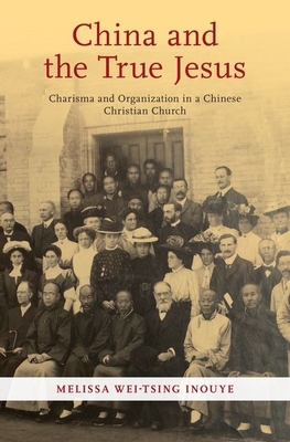 China and the True Jesus 0190923466 Book Cover