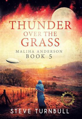 Thunder Over the Grass: Maliha Anderson, Book 5 1910342521 Book Cover