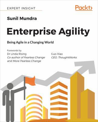 Enterprise Agility: Being Agile in a Changing W... 1788990641 Book Cover