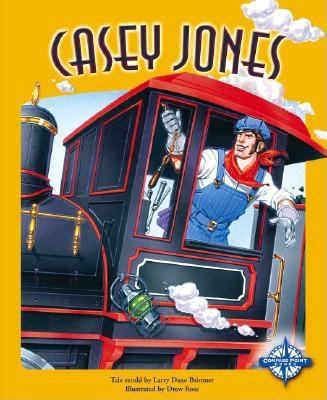 Casey Jones 0756506026 Book Cover