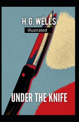 Paperback Under the Knife Illustrated Book