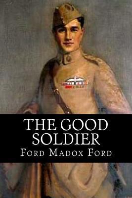 The Good Soldier 1499265131 Book Cover