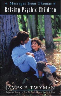 Messages from Thomas: Raising Psychic Children 1844090140 Book Cover