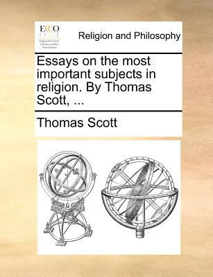 Essays on the Most Important Subjects in Religi... 1171083971 Book Cover